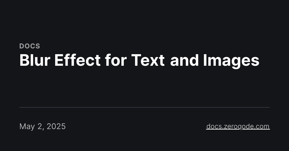 Blur Effect for Text and Images