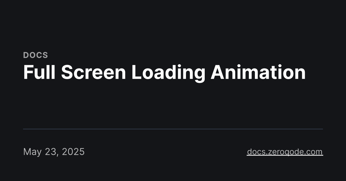 Full Screen Loading Animation