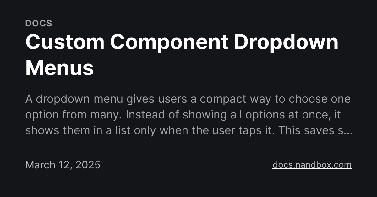 Custom Component Dropdown Menus