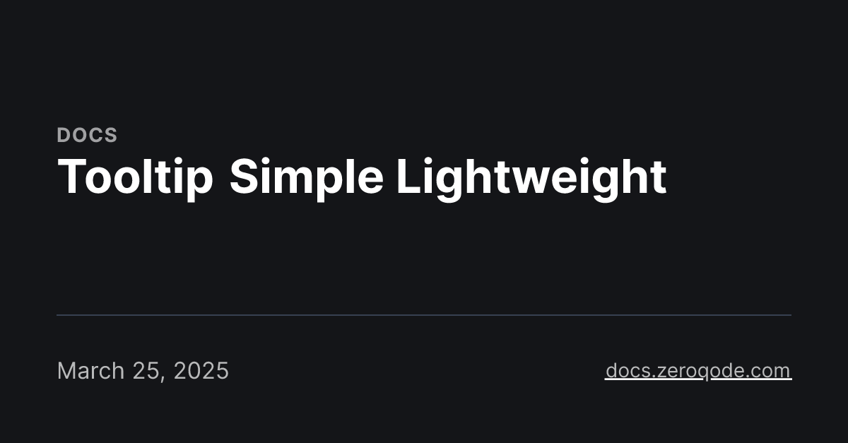Tooltip Simple Lightweight