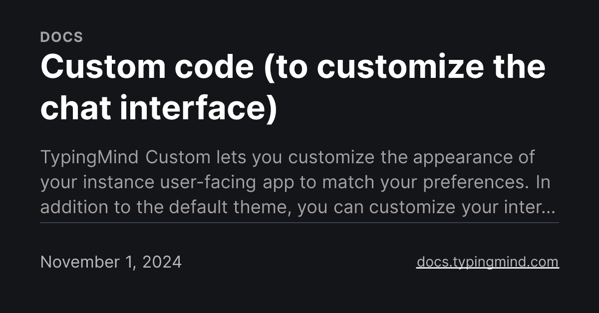 Custom Code To Customize The Chat Interface