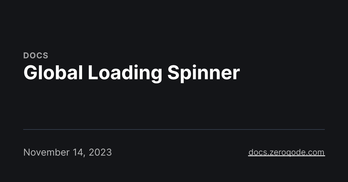Global Loading Spinner