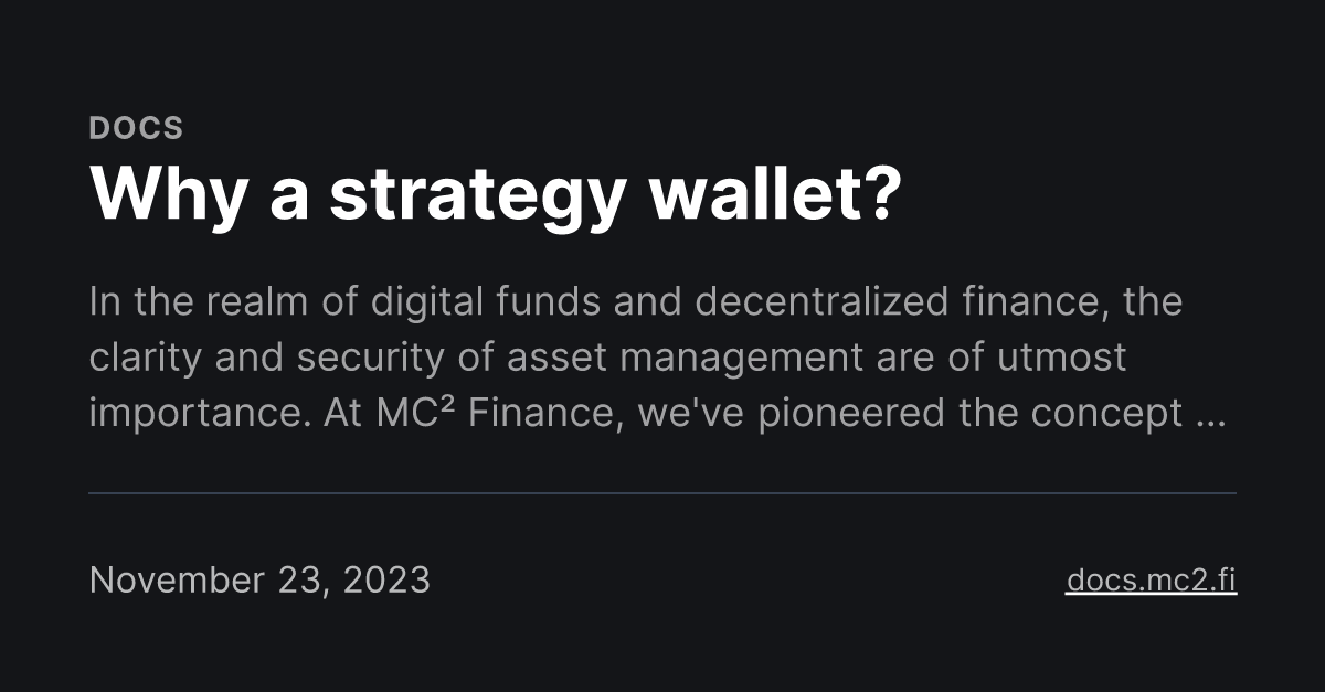 Why a strategy wallet?