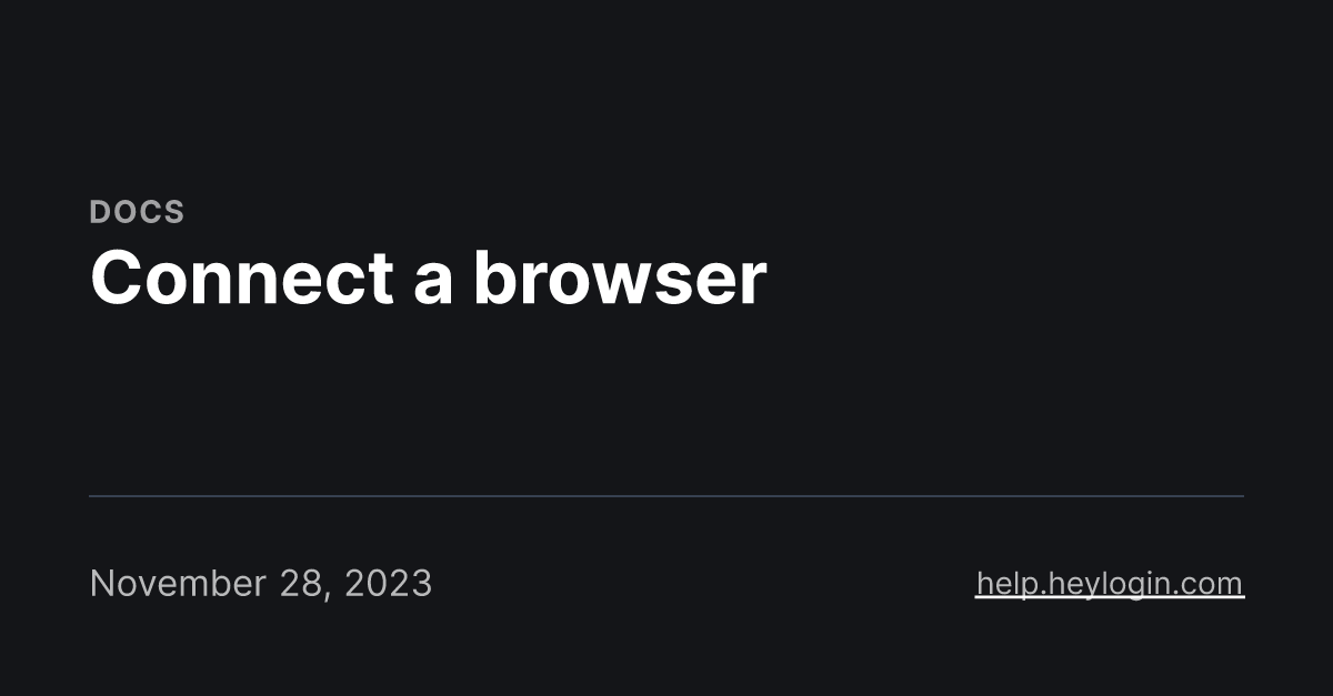 Connect a browser