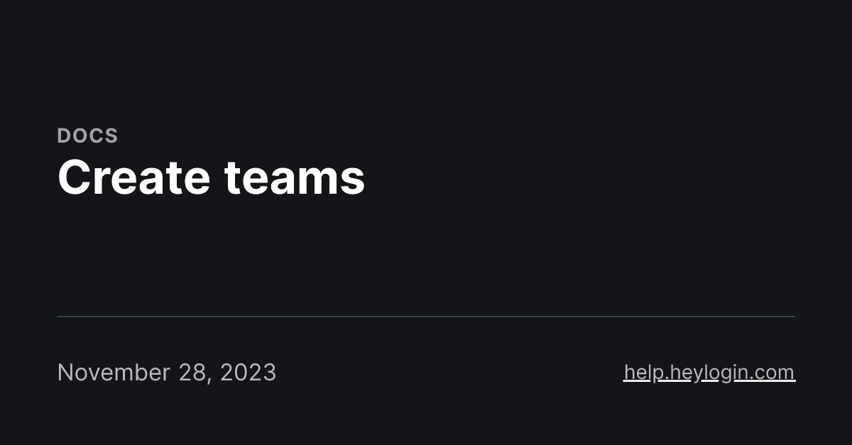 Create teams