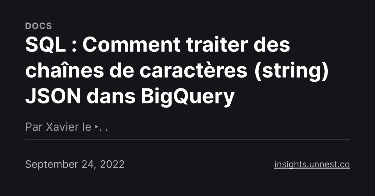 SQL Comment traiter des chaînes de caractères (string) JSON dans