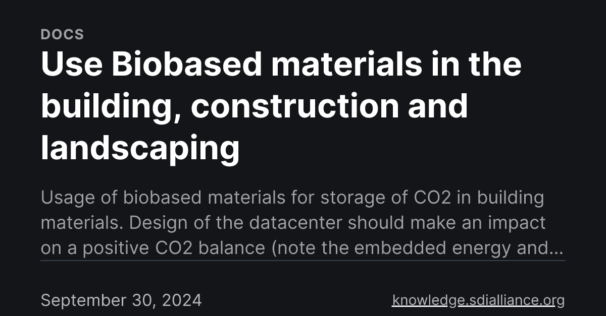 Use Biobased materials in the building, construction and landscaping