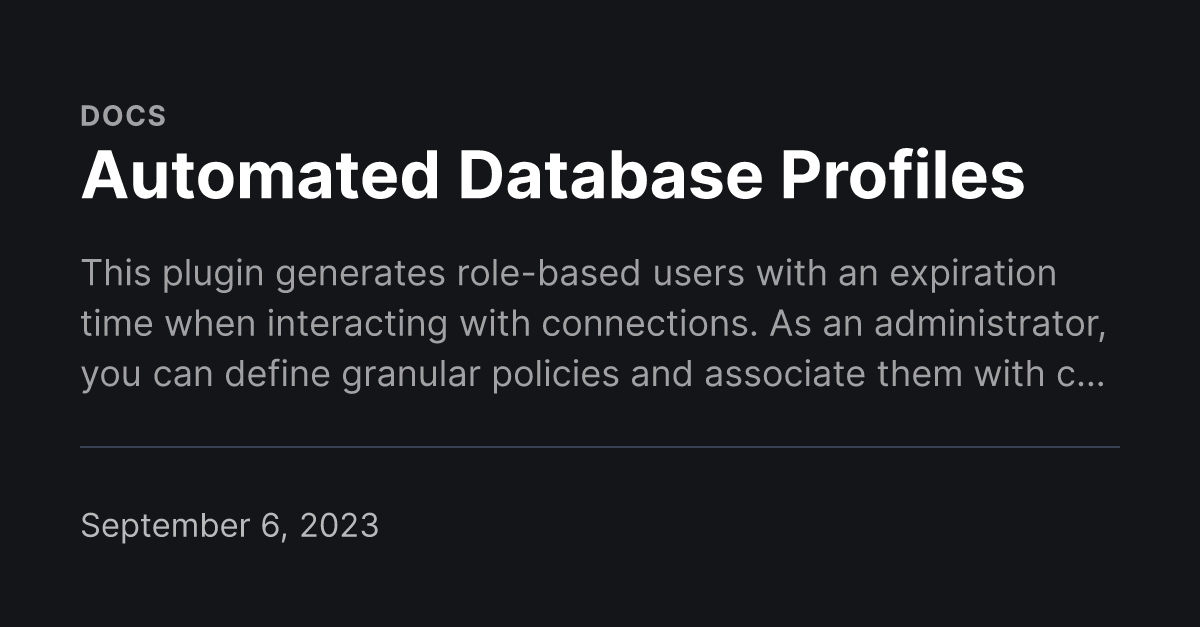 Automated Database Profiles